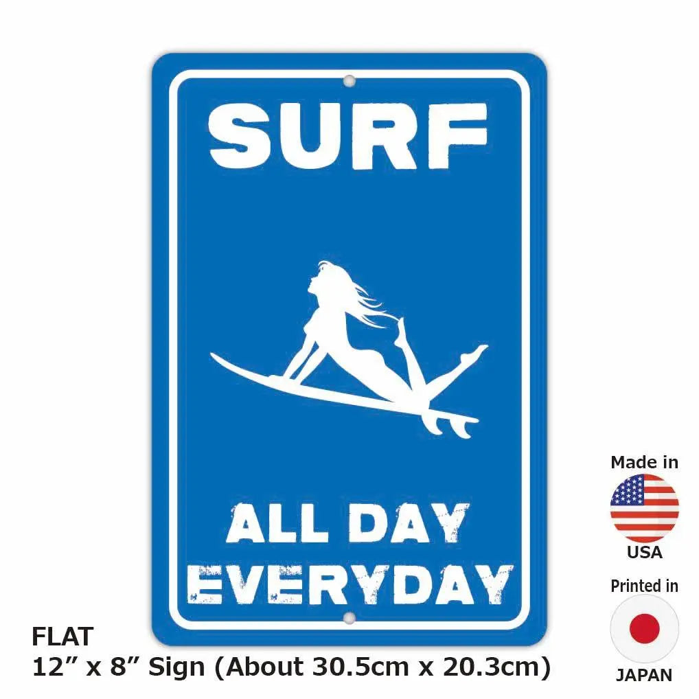 【長方形看板】毎日、１日中ずっとサーフィン/アメリカ製オリジナル看板(約20x30cm) PL8HERO